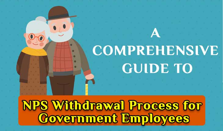 NPS Withdrawal Process for Government Employees