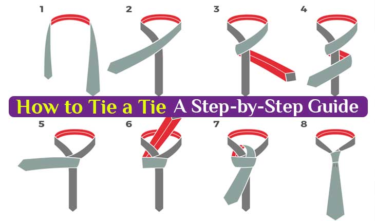 How to Tie a Tie: A Step-by-Step Guide for Beginners - Explain Here