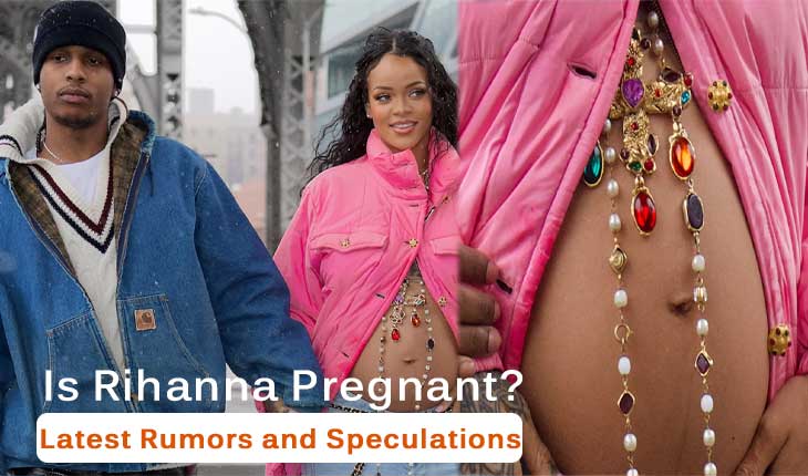 Is Rihanna Pregnant